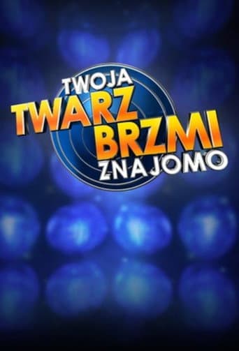 Poster for Twoja twarz brzmi znajomo