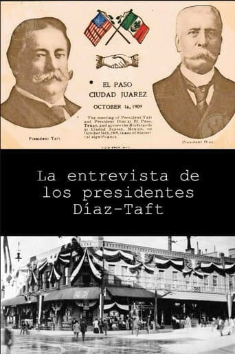 Poster for The Meeting of President Taft and President Díaz at El Paso, Texas