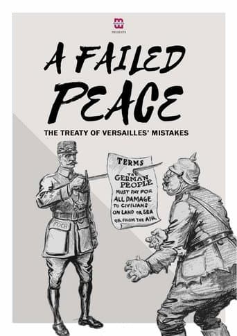 Poster for A Failed Peace, The Mistakes of The Treaty of Versailles