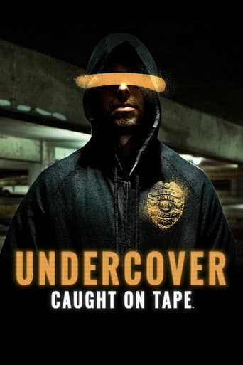 Poster for Undercover: Caught on Tape