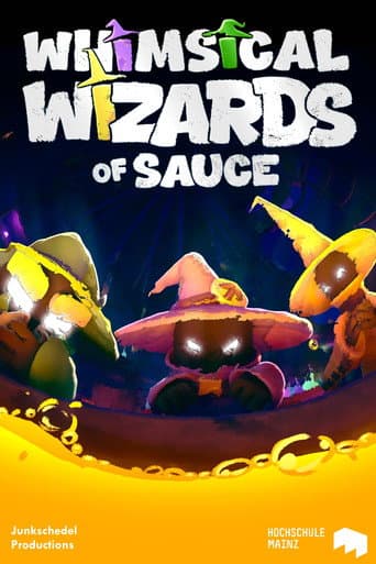 Poster for The Whimsical Wizards Of Sauce