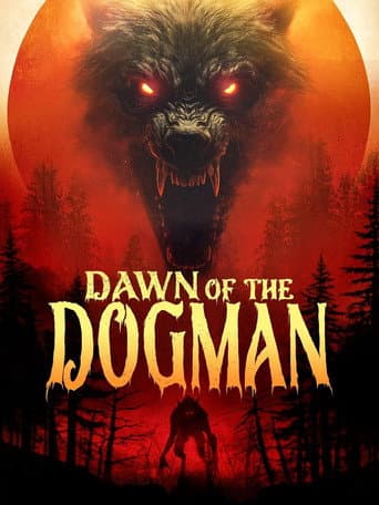 Poster for Dawn of the Dogman