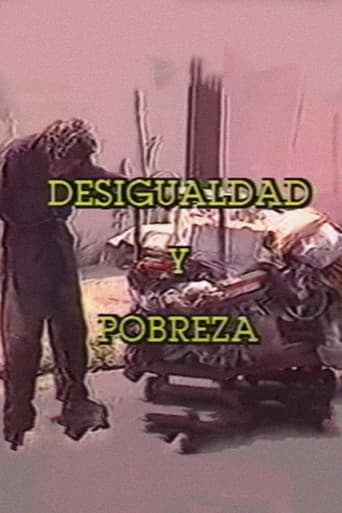 Poster for Desigualdad y Pobreza