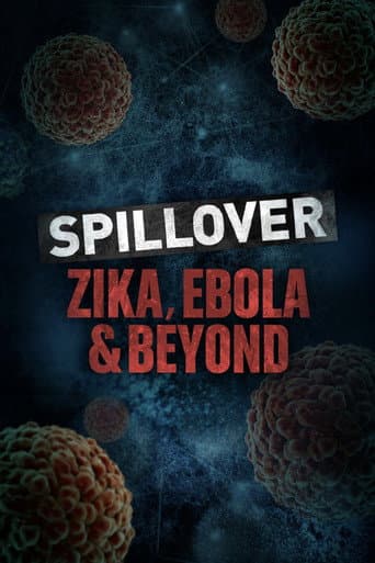 Poster for Spillover: Zika, Ebola, and Beyond