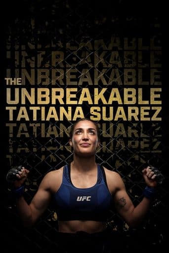 Poster for The Unbreakable Tatiana Suarez