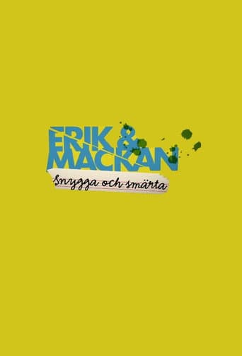 Poster for Erik och Mackan: Snygga och Smärta