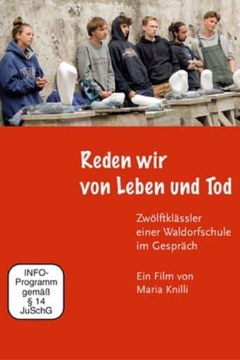 Poster for Reden wir von Leben und Tod