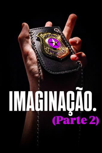 Poster for IMAGINAÇÃO. (Parte 2)