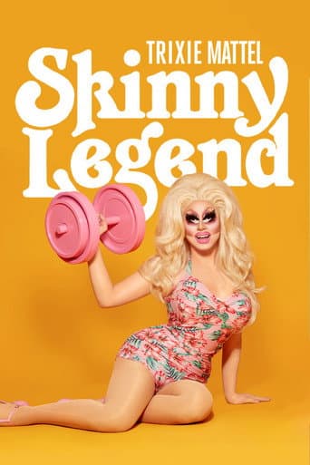 Poster for Trixie Mattel: Skinny Legend