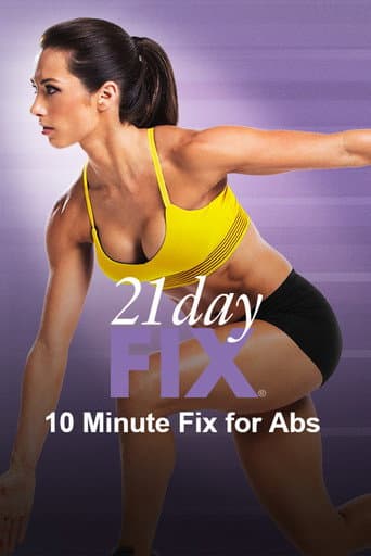 Poster for 21 Day Fix - 10 Minute Fix for Abs