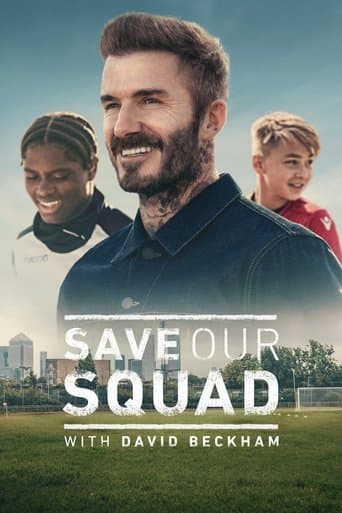 Poster for Save Our Squad with David Beckham