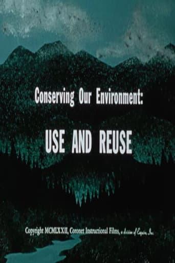 Poster for Conserving Our Environment: Use and Reuse