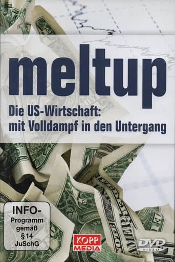 Poster for Meltup: The Beginning Of US Currency Crisis And Hyperinflation