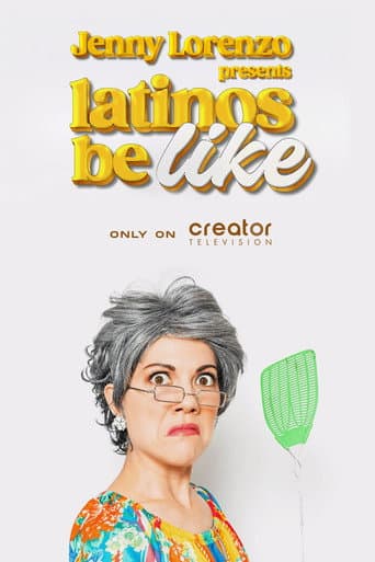 Poster for Jenny Lorenzo Presents Latinos Be Like