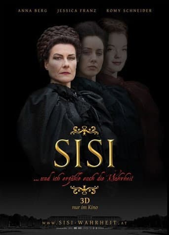Poster for Sisi... und ich erzähle euch die Wahrheit