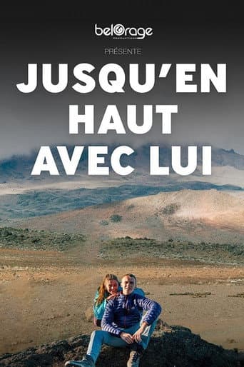 Poster for Jusqu'en haut avec lui
