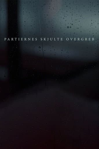 Poster for Partiernes skjulte overgreb