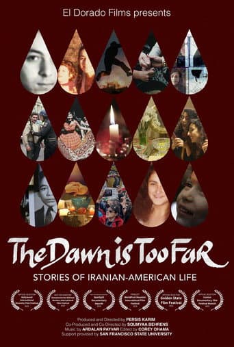 Poster for The Dawn is Too Far: Stories of Iranian-American Life