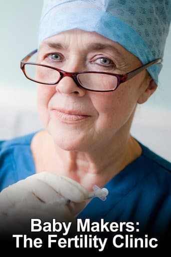Poster for Baby Makers: The Fertility Clinic