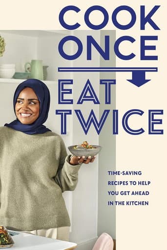 Poster for Nadiya's Cook Once Eat Twice