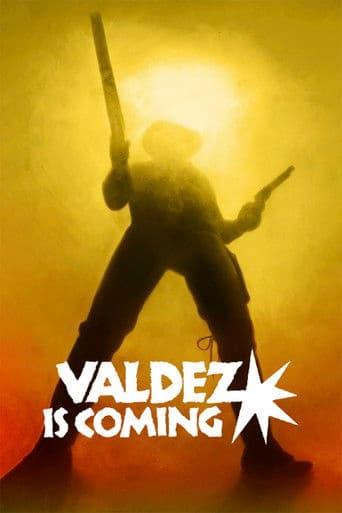 Poster for Valdez Is Coming