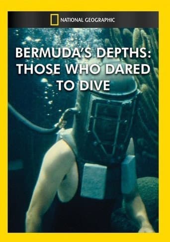 Poster for Bermuda's Depths: Those Who Dared to Dive