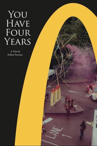 Poster for You Have Four Years