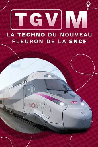 Poster for TGV M : La Techno du nouveau fleuron de la SNCF