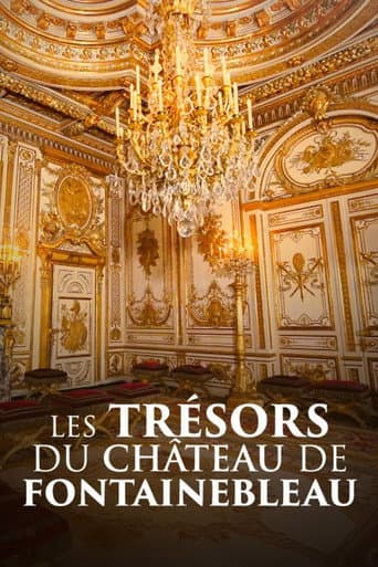 Poster for Les trésors du château de Fontainebleau