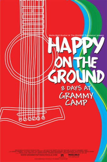 Poster for Happy on the Ground: 8 Days at Grammy Camp