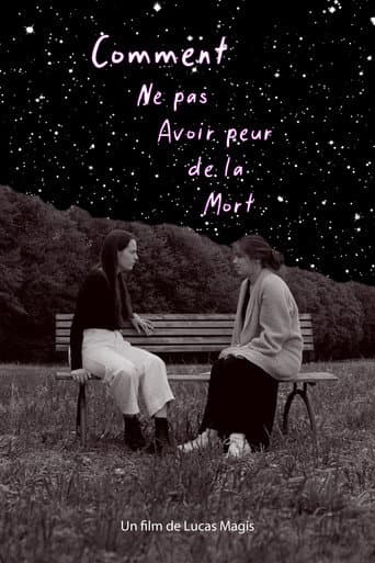 Poster for Comment ne pas avoir peur de la Mort