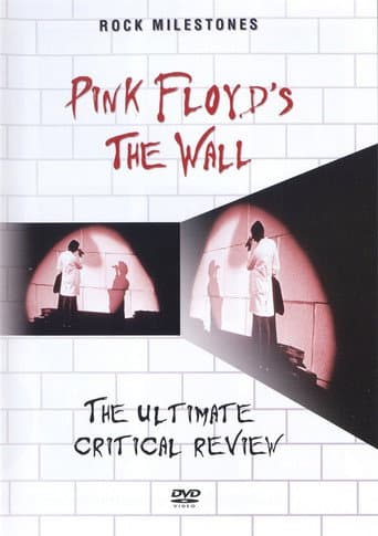 Poster for Rock Milestones: Pink Floyd's The Wall (The Ultimate Critical Review)