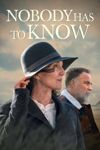 Poster for Nobody Has to Know