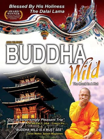 Poster for Buddha Wild: Monk in a Hut