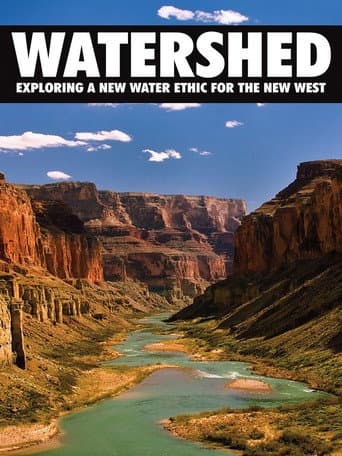 Poster for Watershed: Exploring a New Water Ethic for the New West