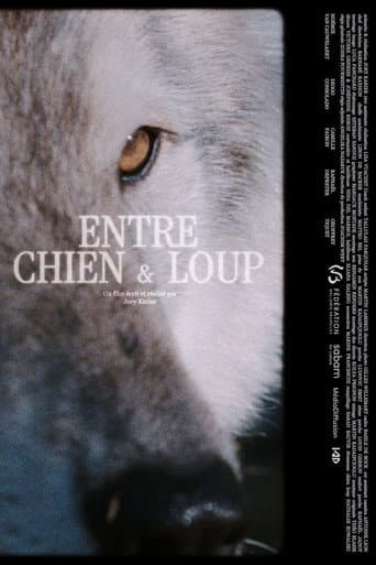Poster for ENTRE CHIEN & LOUP
