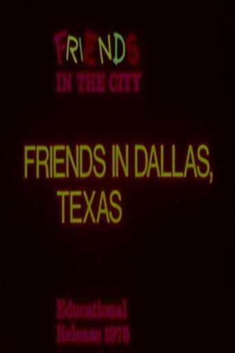 Poster for Friends in Dallas, Texas