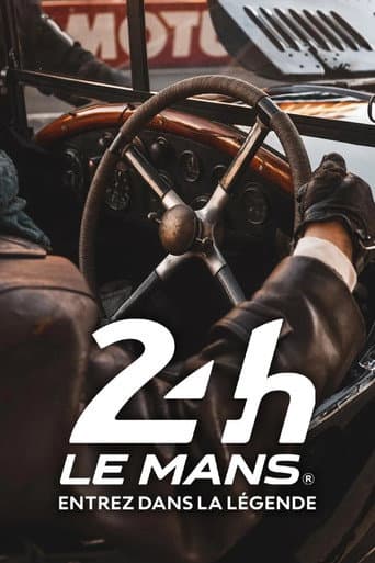 Poster for 24 h Le Mans, entrez dans la légende!