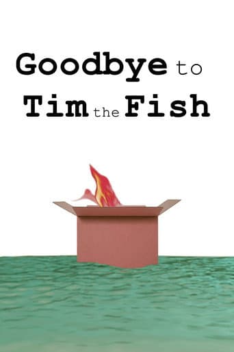 Poster for Goodbye to Tim the Fish - Almost a Movie