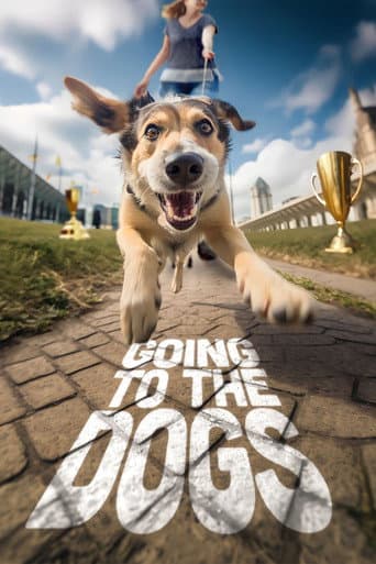 Poster for Going to the Dogs