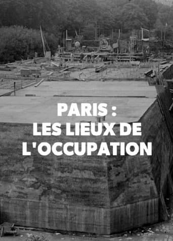 Poster for Paris : Les Lieux secrets de l'occupation