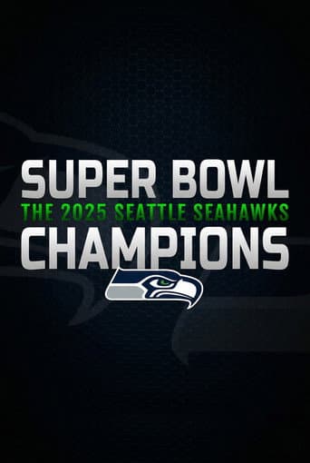 Poster for Super Bowl Champions: The 2025 Seattle Seahawks