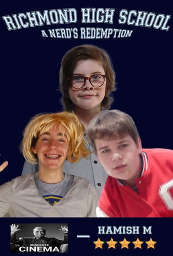 Poster for Richmond High School: A Nerd's Redemption
