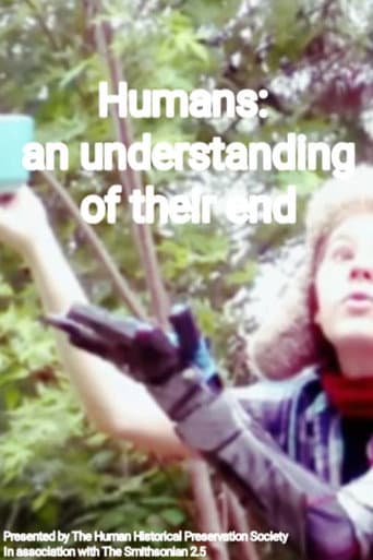 Poster for Humans: an Understanding of Their End