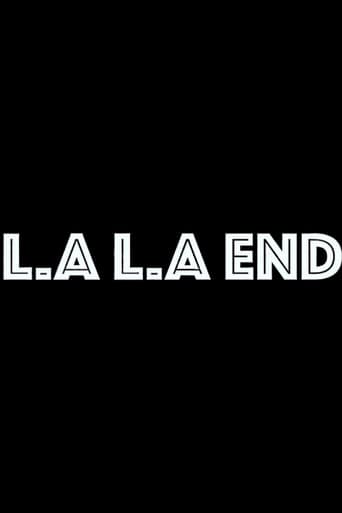 Poster for LA. LA. End