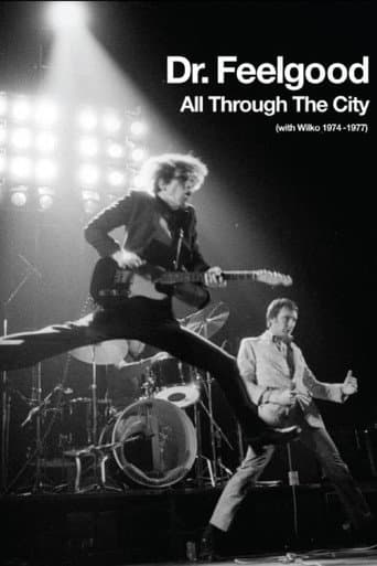 Poster for Dr. Feelgood - All Through the City (with Wilko 1974-1977)