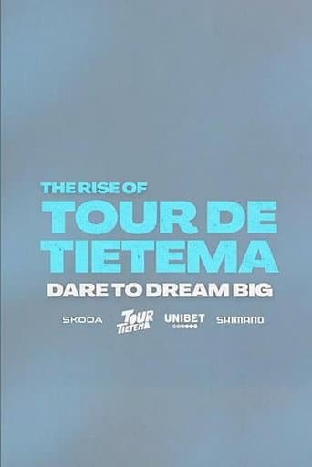 Poster for The Rise of Tour de Tietema, Dare to Dream Big