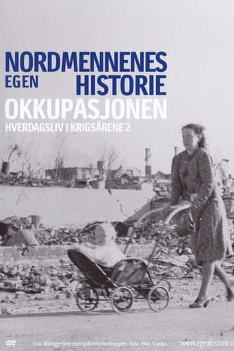 Poster for Nordmennenes Egen Historie - Okkupasjonen