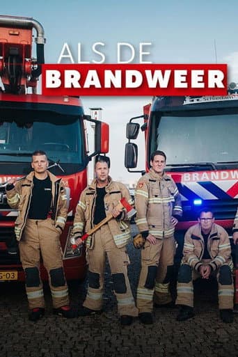 Poster for Als de brandweer