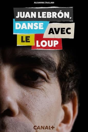 Poster for Juan Lebron, danse avec le loup